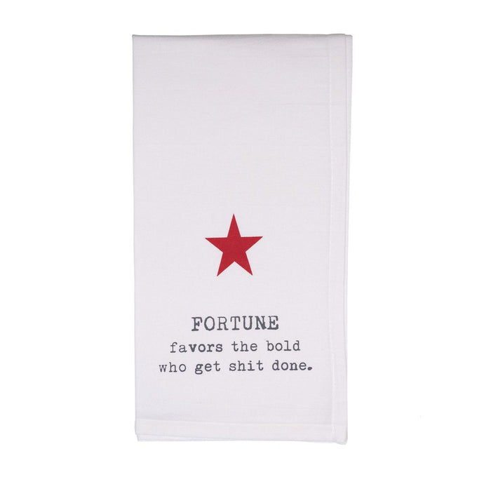 Tea Towel - Fortune favors the bold who get shit done